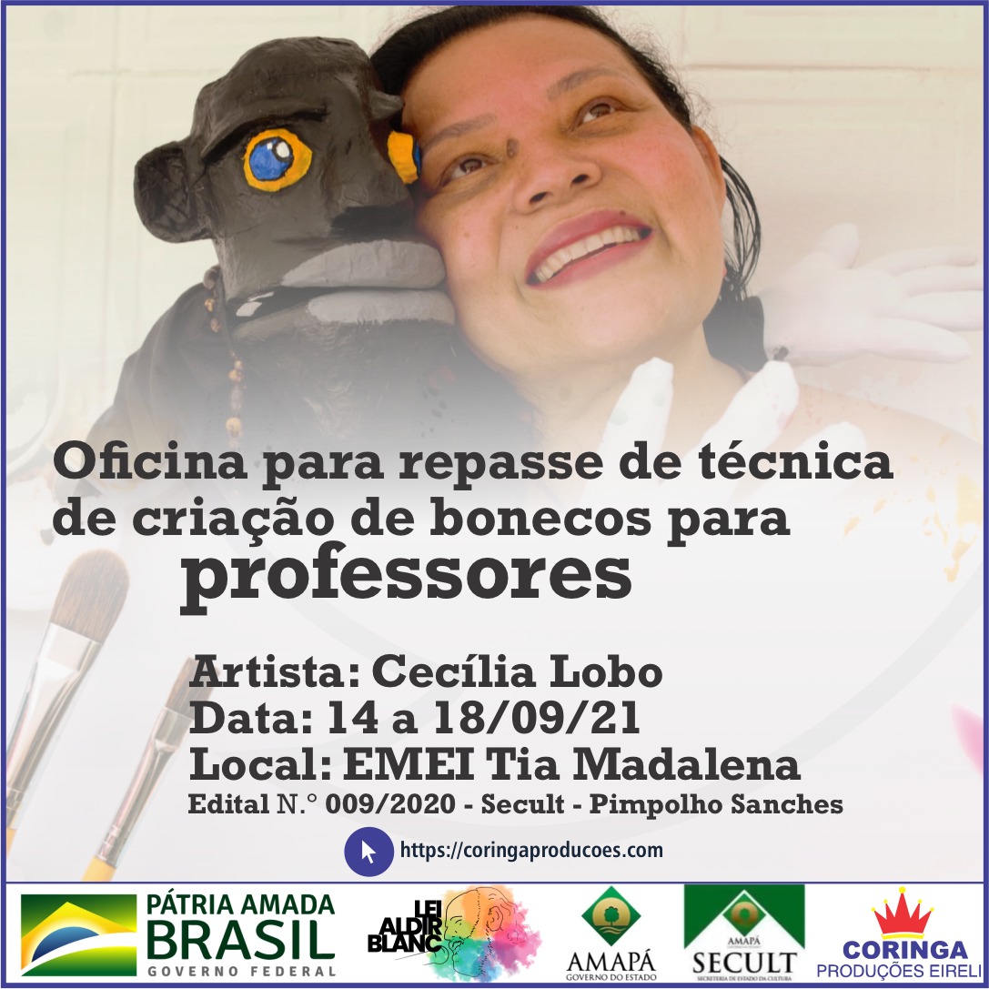 Leia mais sobre o artigo Cecília Lobo ministra Oficina de Criação de Bonecos para Teatro à professores de Macapá